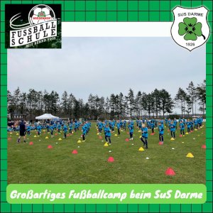 🍀Fußballcamp beim SuS Darme wird zu einem Riesenerfolg