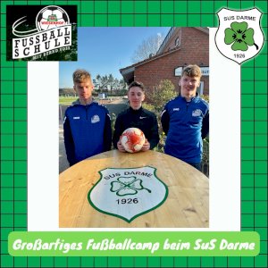 🍀Fußballcamp beim SuS Darme wird zu einem Riesenerfolg