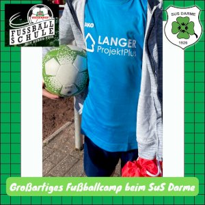 🍀Fußballcamp beim SuS Darme wird zu einem Riesenerfolg